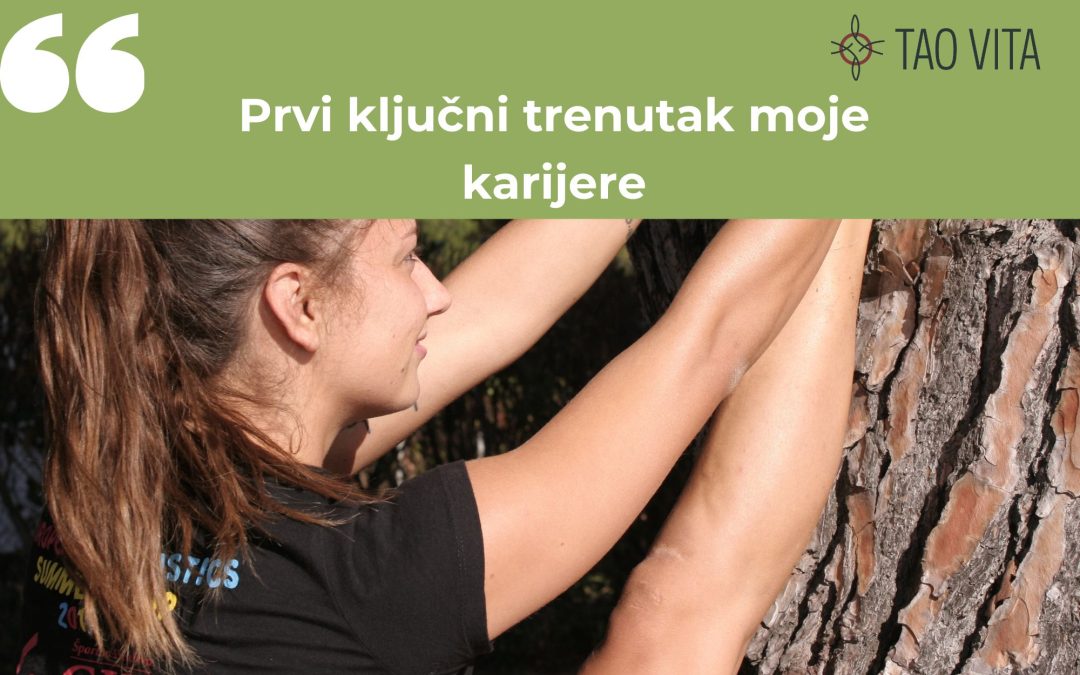 Prvi ključni trenutak moje karijere